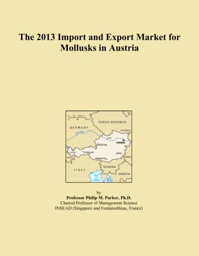 The 2013 Import and Export Market for Mollusks in Austria