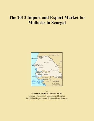 The 2013 Import and Export Market for Mollusks in Senegal