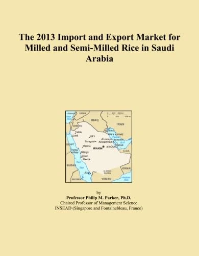 2013 Import and Export Market for Milled Rice in Saudi Arabia - Image 1