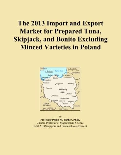 The 2013 Import and Export Market for Prepared Tuna, Skipjack, and Bonito Excluding Minced Varieties in Poland