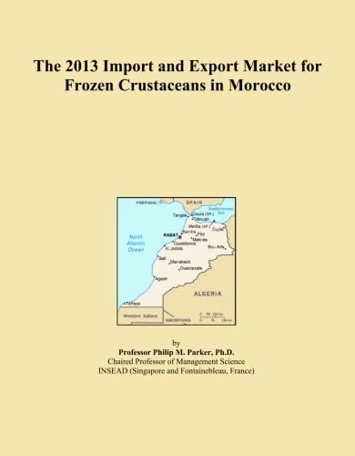 The 2013 Import and Export Market for Frozen Crustaceans in Morocco