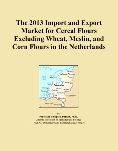The 2013 Import and Export Market for Cereal Flours Excluding Wheat, Meslin, and Corn Flours in the Netherlands