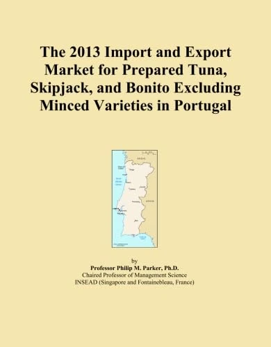 The 2013 Import and Export Market for Prepared Tuna, Skipjack, and Bonito Excluding Minced Varieties in Portugal