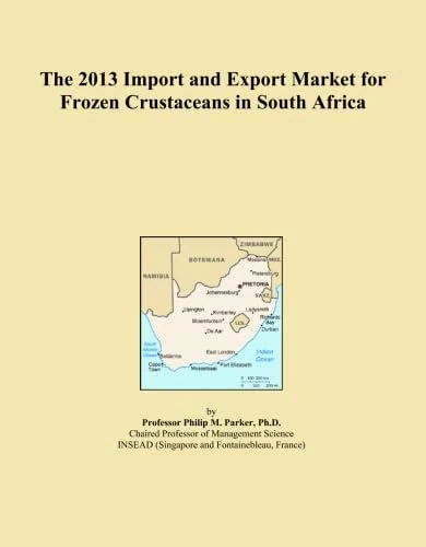 The 2013 Import and Export Market for Frozen Crustaceans in South Africa