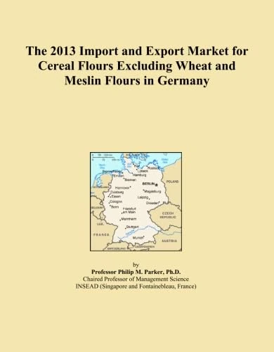 The 2013 Import and Export Market for Cereal Flours Excluding Wheat and Meslin Flours in Germany
