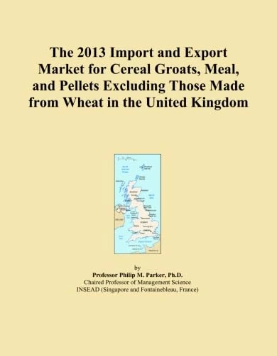 The 2013 Import and Export Market for Cereal Groats, Meal, and Pellets Excluding Those Made from Wheat in the United Kingdom