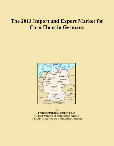 The 2013 Import and Export Market for Corn Flour in Germany