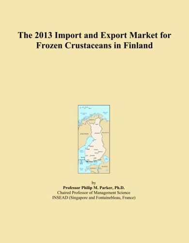 2013 Frozen Crustaceans Import Export Market Finland