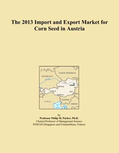 The 2013 Import and Export Market for Corn Seed in Austria