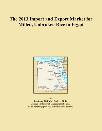 The 2013 Import and Export Market for Milled, Unbroken Rice in Egypt