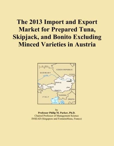 The 2013 Import and Export Market for Prepared Tuna, Skipjack, and Bonito Excluding Minced Varieties in Austria