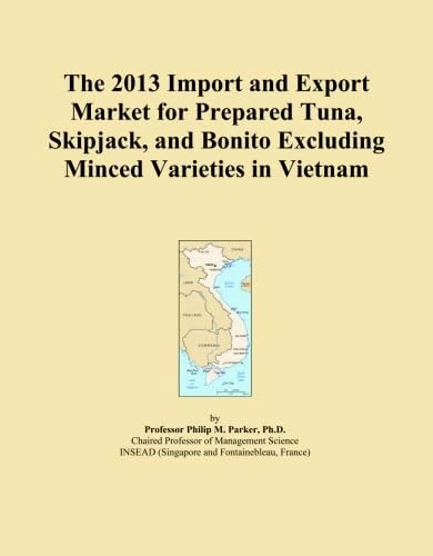 The 2013 Import and Export Market for Prepared Tuna, Skipjack, and Bonito Excluding Minced Varieties in Vietnam