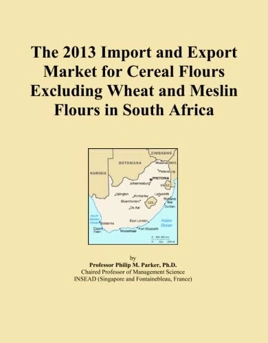 The 2013 Import and Export Market for Cereal Flours Excluding Wheat and Meslin Flours in South Africa