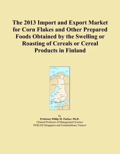 The 2013 Import and Export Market for Corn Flakes and Other Prepared Foods Obtained by the Swelling or Roasting of Cereals or Cereal Products in Finland