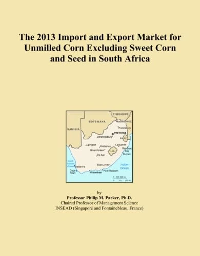 The 2013 Import and Export Market for Unmilled Corn Excluding Sweet Corn and Seed in South Africa