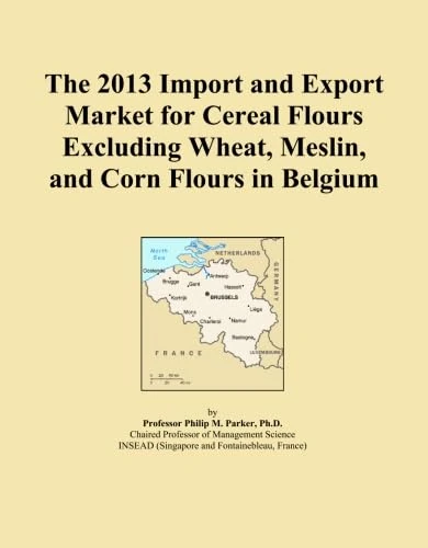 The 2013 Import and Export Market for Cereal Flours Excluding Wheat, Meslin, and Corn Flours in Belgium