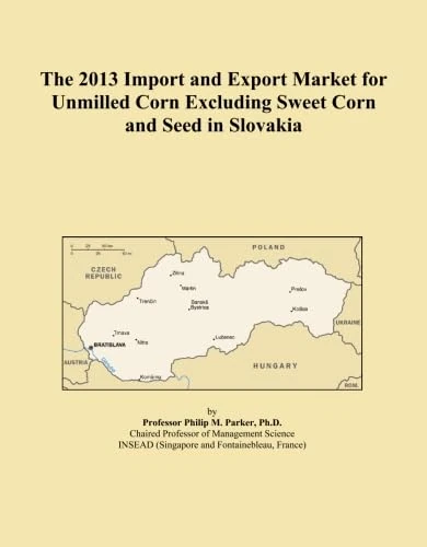 The 2013 Import and Export Market for Unmilled Corn Excluding Sweet Corn and Seed in Slovakia