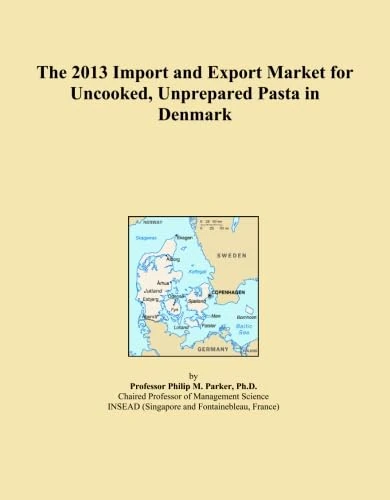 The 2013 Import and Export Market for Uncooked, Unprepared Pasta in Denmark
