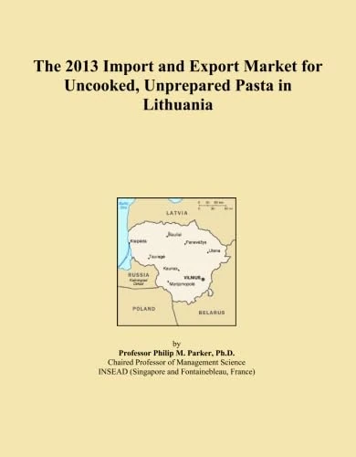 The 2013 Import and Export Market for Uncooked, Unprepared Pasta in Lithuania