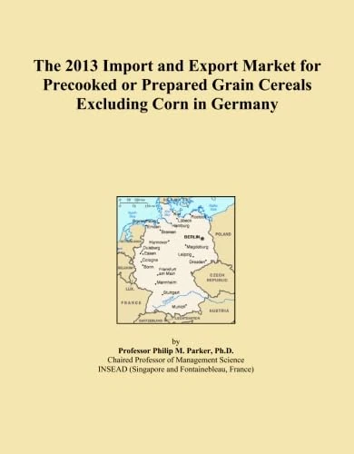 The 2013 Import and Export Market for Precooked or Prepared Grain Cereals Excluding Corn in Germany