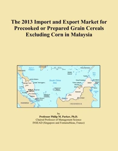 The 2013 Import and Export Market for Precooked or Prepared Grain Cereals Excluding Corn in Malaysia