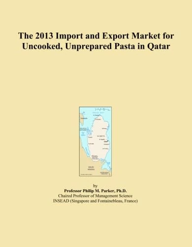 The 2013 Import and Export Market for Uncooked, Unprepared Pasta in Qatar