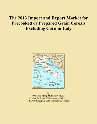 The 2013 Import and Export Market for Precooked or Prepared Grain Cereals Excluding Corn in Italy