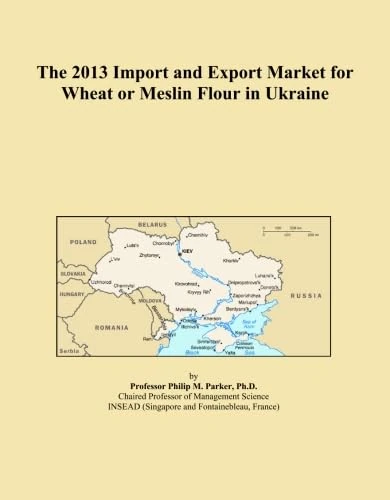 2013 Ukraine Wheat Flour Import Export Market Analysis
