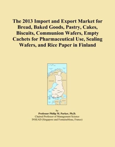 The 2013 Import and Export Market for Bread, Baked Goods, Pastry, Cakes, Biscuits, Communion Wafers, Empty Cachets for Pharmaceutical Use, Sealing Wafers, and Rice Paper in Finland