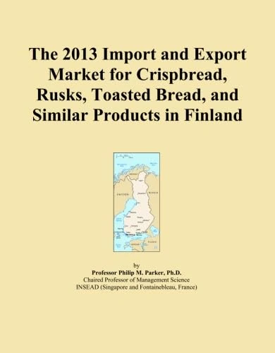 The 2013 Import and Export Market for Crispbread, Rusks, Toasted Bread, and Similar Products in Finland