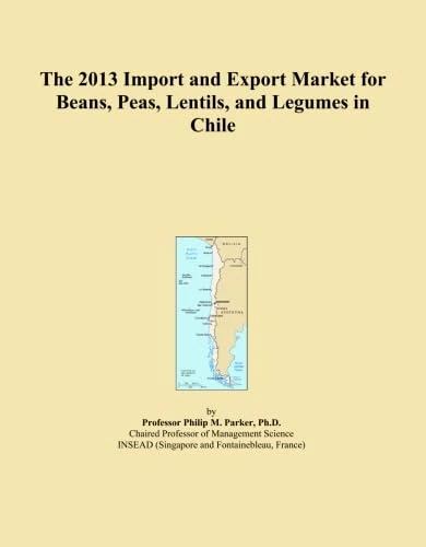 The 2013 Import and Export Market for Beans, Peas, Lentils, and Legumes in Chile
