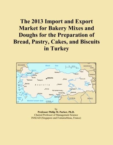 The 2013 Import and Export Market for Bakery Mixes and Doughs for the Preparation of Bread, Pastry, Cakes, and Biscuits in Turkey