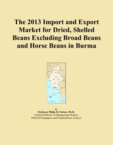 The 2013 Import and Export Market for Dried, Shelled Beans Excluding Broad Beans and Horse Beans in Burma