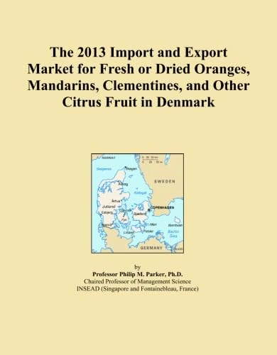 2013 Denmark Citrus Fruit Import and Export Market Report