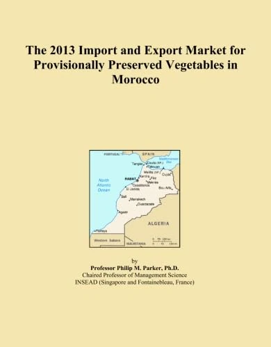 The 2013 Import and Export Market for Provisionally Preserved Vegetables in Morocco