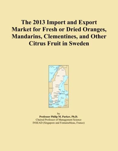The 2013 Import and Export Market for Fresh or Dried Oranges, Mandarins, Clementines, and Other Citrus Fruit in Sweden