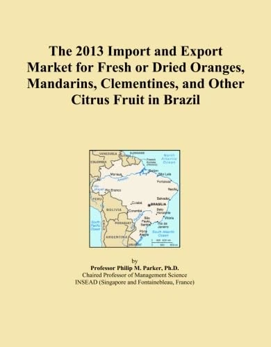 The 2013 Import and Export Market for Fresh or Dried Oranges, Mandarins, Clementines, and Other Citrus Fruit in Brazil
