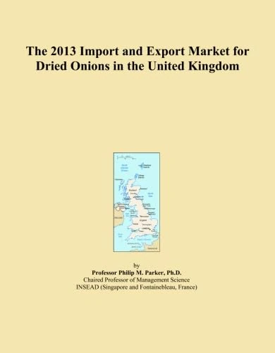 2013 Import Export Market Dried Onions UK - Market Analysis