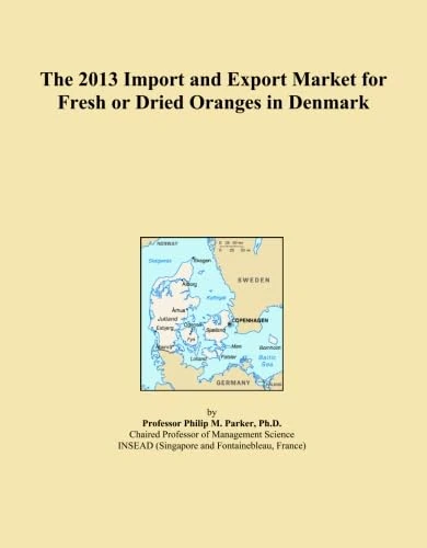 2013 Import Export Market Fresh Dried Oranges Denmark