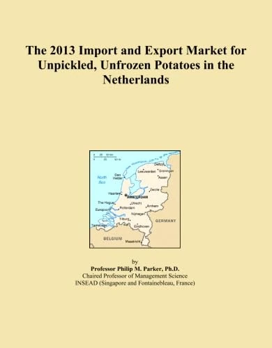 The 2013 Import and Export Market for Unpickled, Unfrozen Potatoes in the Netherlands