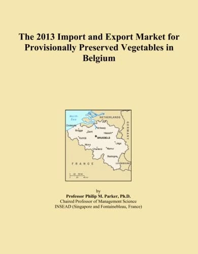 The 2013 Import and Export Market for Provisionally Preserved Vegetables in Belgium