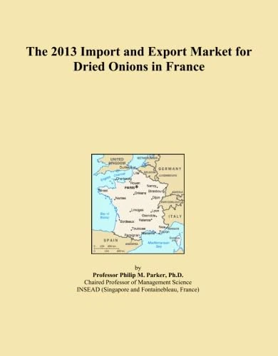 The 2013 Import and Export Market for Dried Onions in France