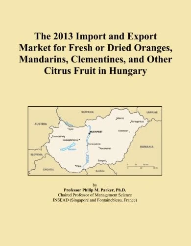 The 2013 Import and Export Market for Fresh or Dried Oranges, Mandarins, Clementines, and Other Citrus Fruit in Hungary