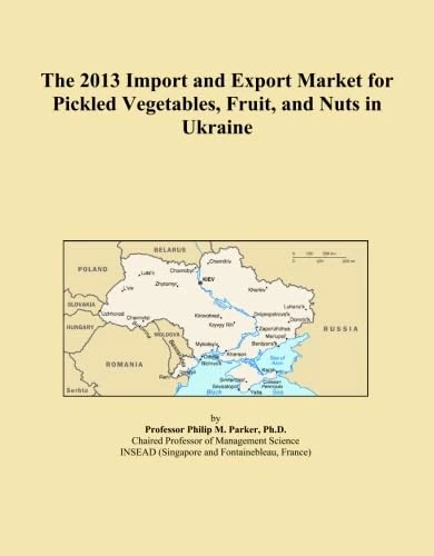 The 2013 Import and Export Market for Pickled Vegetables, Fruit, and Nuts in Ukraine