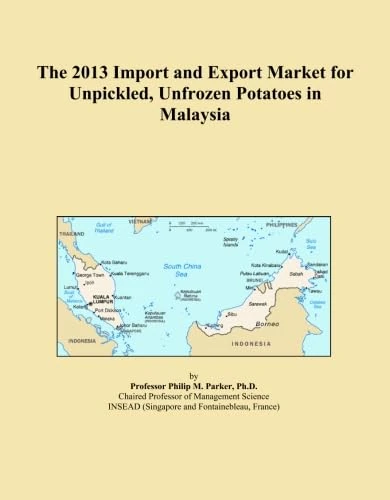 The 2013 Import and Export Market for Unpickled, Unfrozen Potatoes in Malaysia