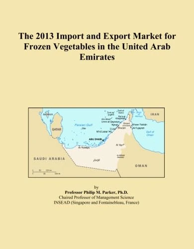 The 2013 Import and Export Market for Frozen Vegetables in the United Arab Emirates