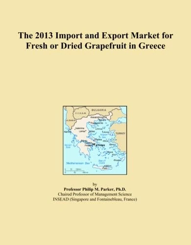 The 2013 Import and Export Market for Fresh or Dried Grapefruit in Greece