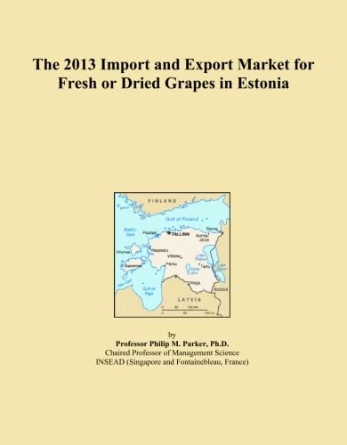 The 2013 Import and Export Market for Fresh or Dried Grapes in Estonia