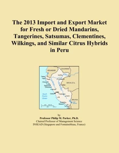 The 2013 Import and Export Market for Fresh or Dried Mandarins, Tangerines, Satsumas, Clementines, Wilkings, and Similar Citrus Hybrids in Peru