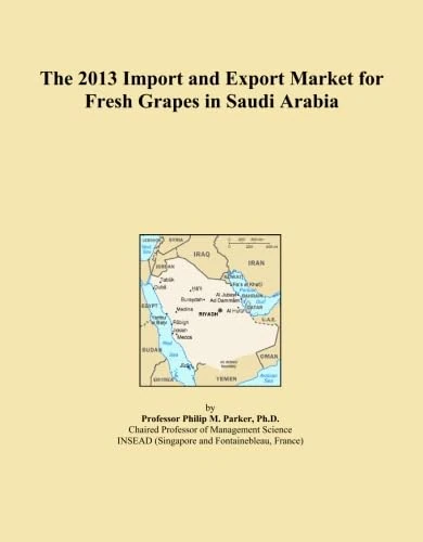 The 2013 Import and Export Market for Fresh Grapes in Saudi Arabia